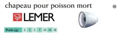 Chapeau pour poisson mort sachet de 50